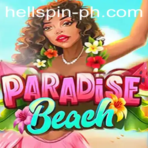 Exploring the World of ParadiseBeach: An Introduction to Hell Spin