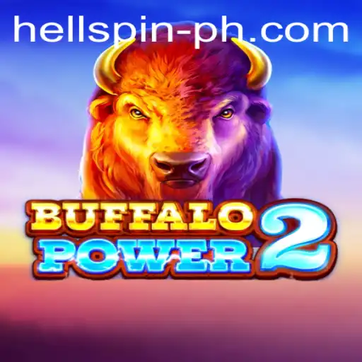 Discover the Exciting World of Buffalo Power 2 at Hell Spin