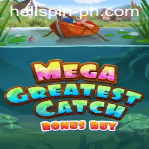 Unveiling the Thrilling World of MegaGreatestCatchBonusBuy with a Hell Spin Twist